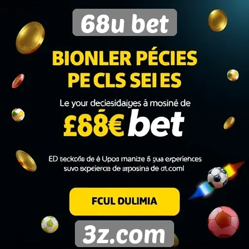 Promoções e bônus do 68u bet para novos usuários